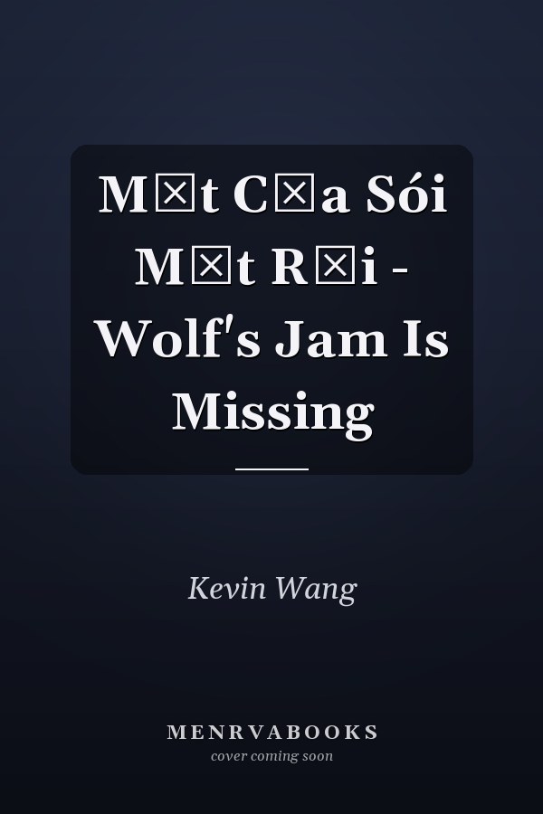 MỨt CỦa Sói MẤt RỒi - Wolf's Jam Is Missing