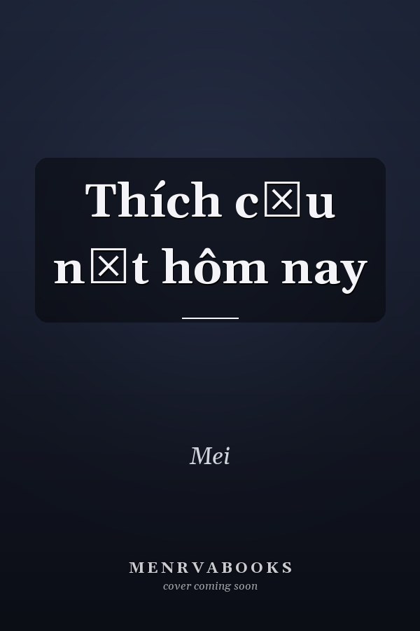Thích cậu nốt hôm nay