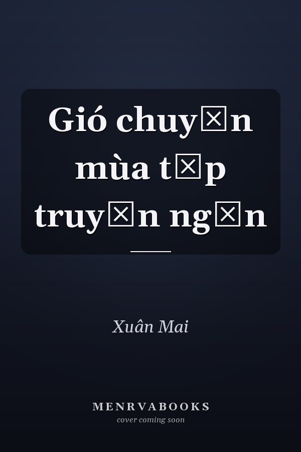 Gió chuyển mùa tập truyện ngắn