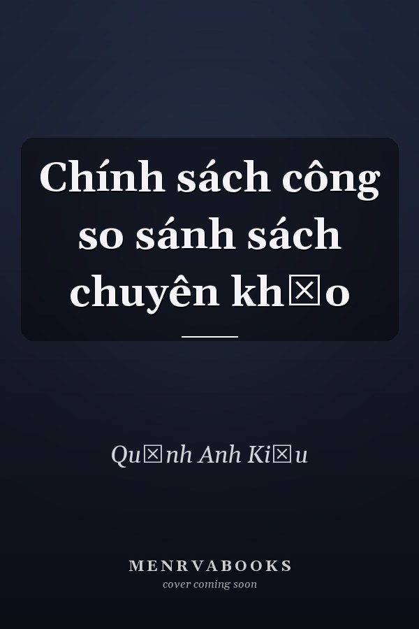 Chính sách công so sánh sách chuyên khảo