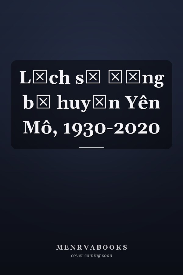 Lịch sử đảng bộ huyện Yên Mô, 1930-2020