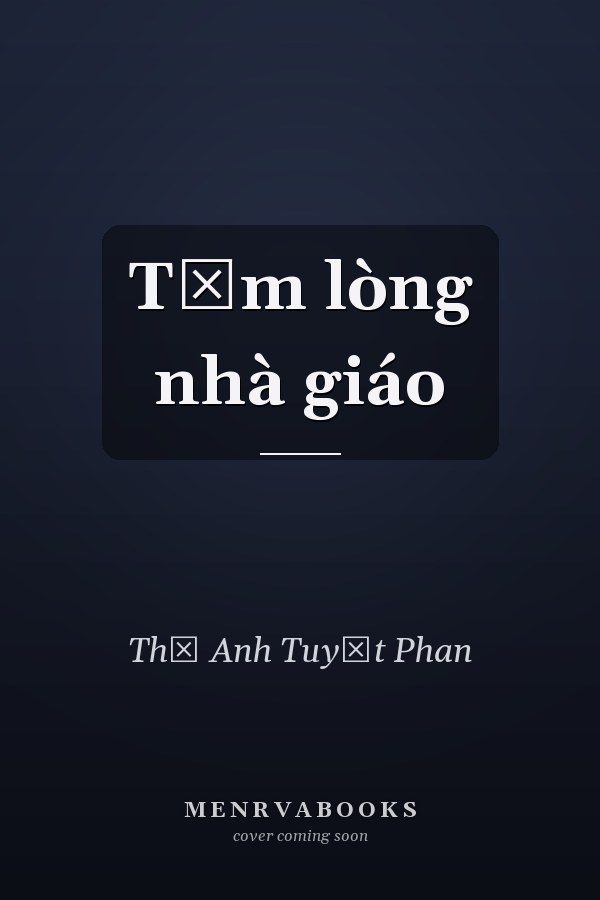 Tấm lòng nhà giáo