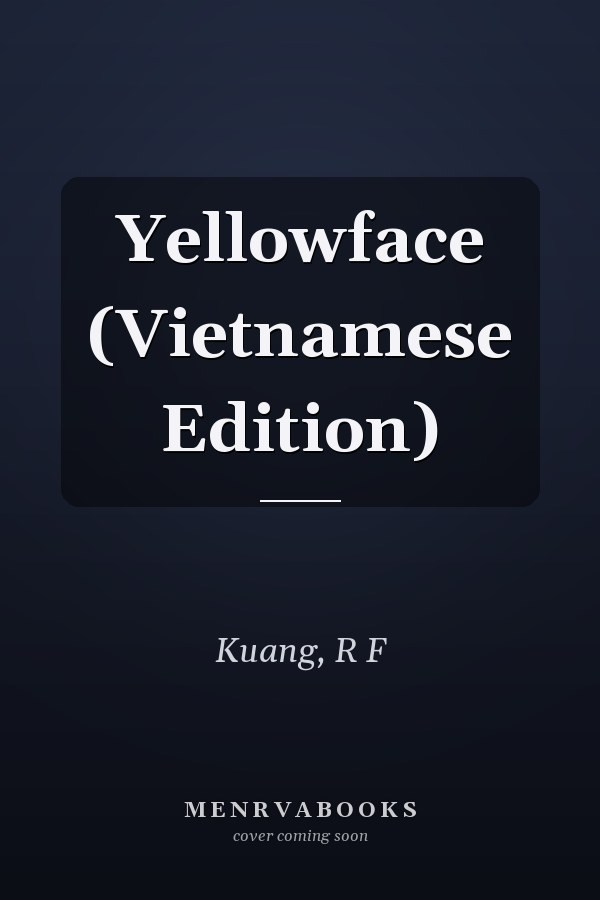 Yellowface (Vietnamese Edition)