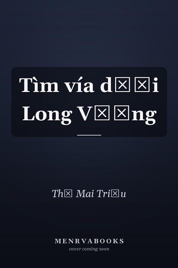 Tìm vía dưới Long Vương