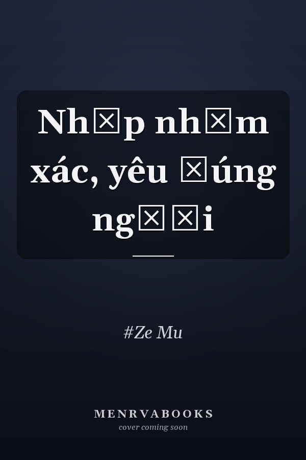 Nhập nhầm xác, yêu đúng người