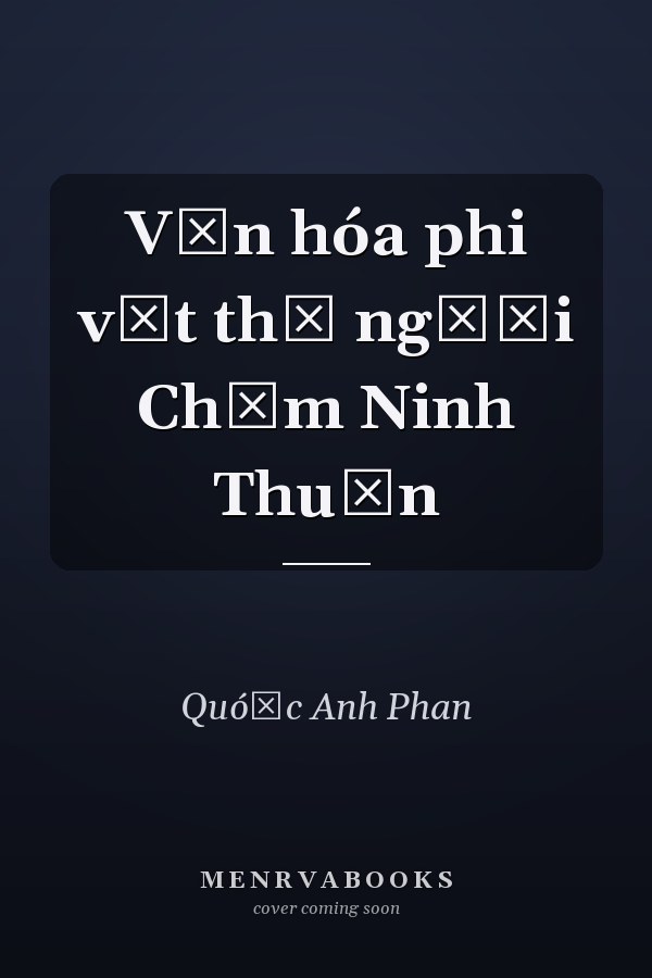 Văn hóa phi vật thể người Chăm Ninh Thuận