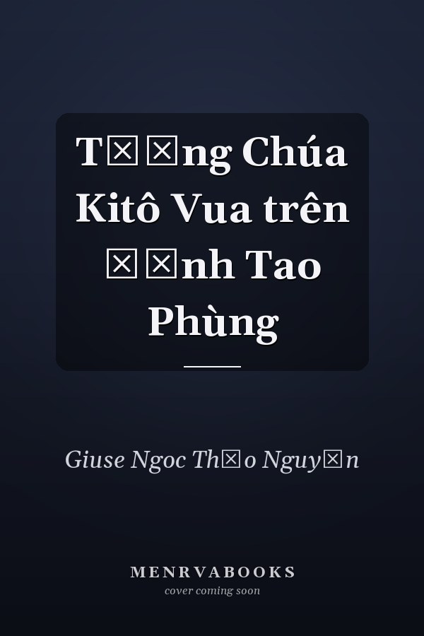 Tương Chúa Kitô Vua trên đỉnh Tao Phùng