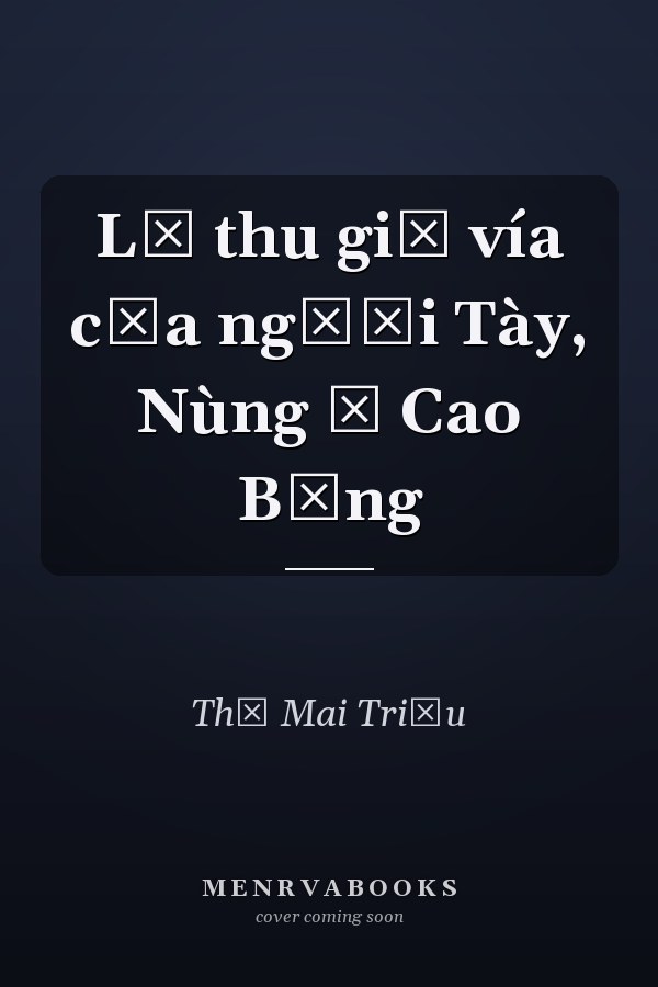 Lễ thu giữ vía của người Tày, Nùng ở Cao Bằng