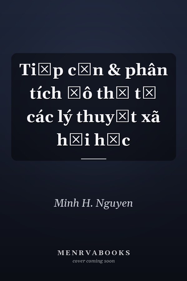Tiếp cận & phân tích đô thị từ các lý thuyết xã hội học