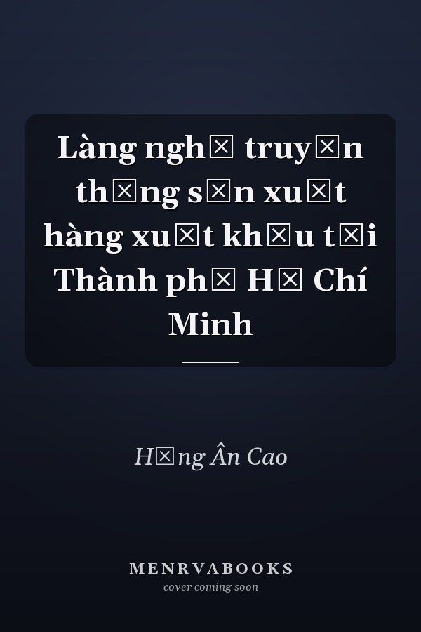 Làng nghề truyền thống sản xuất hàng xuất khẩu tại Thành phố Hồ Chí Minh