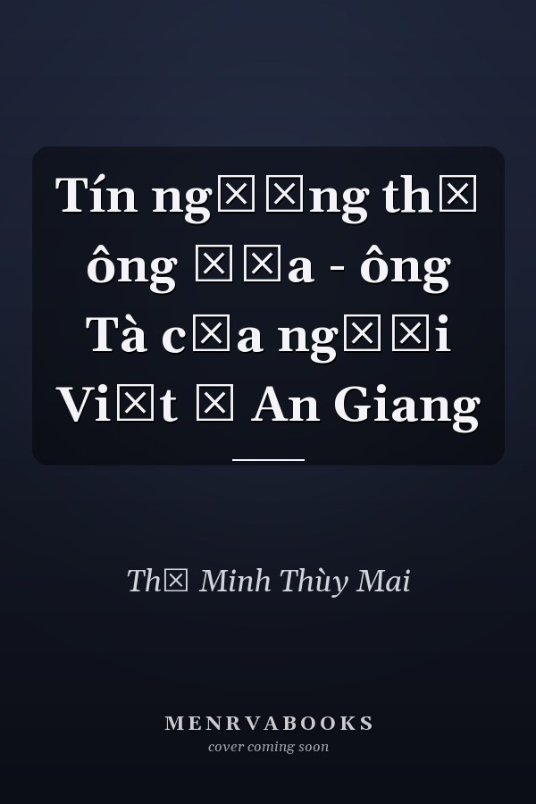 Tín ngưỡng thờ ông Địa - ông Tà của người Việt ở An Giang