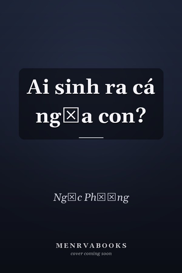 Ai sinh ra cá ngựa con?
