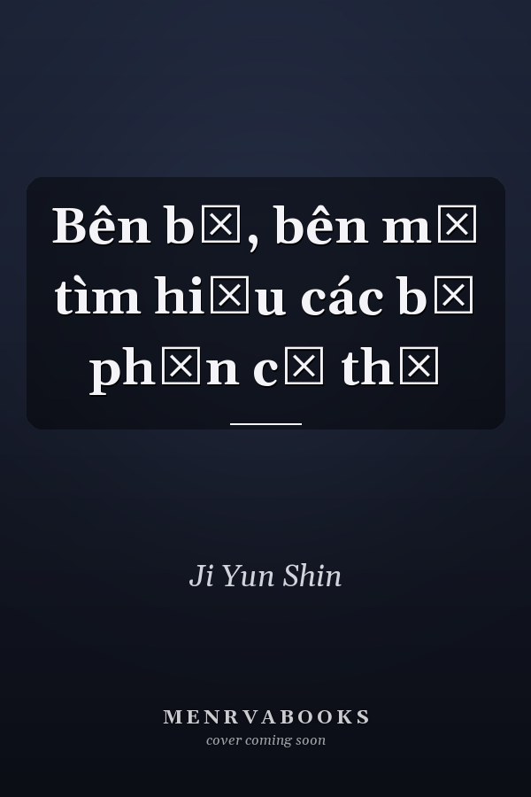 Bên bố, bên mẹ tìm hiểu các bộ phận cơ thể
