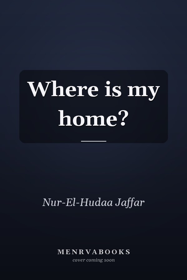 Where is my home?