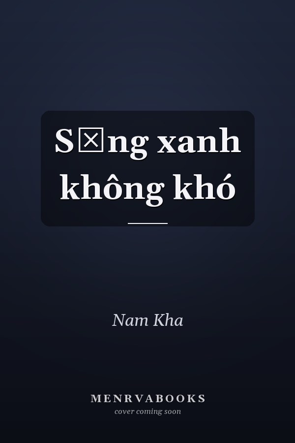 Sống xanh không khó