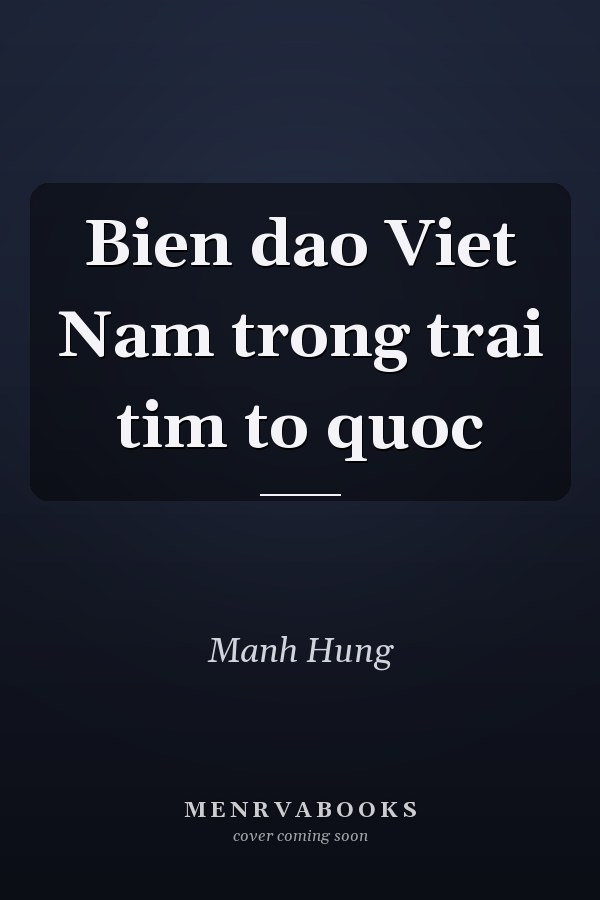 Bien dao Viet Nam trong trai tim to quoc