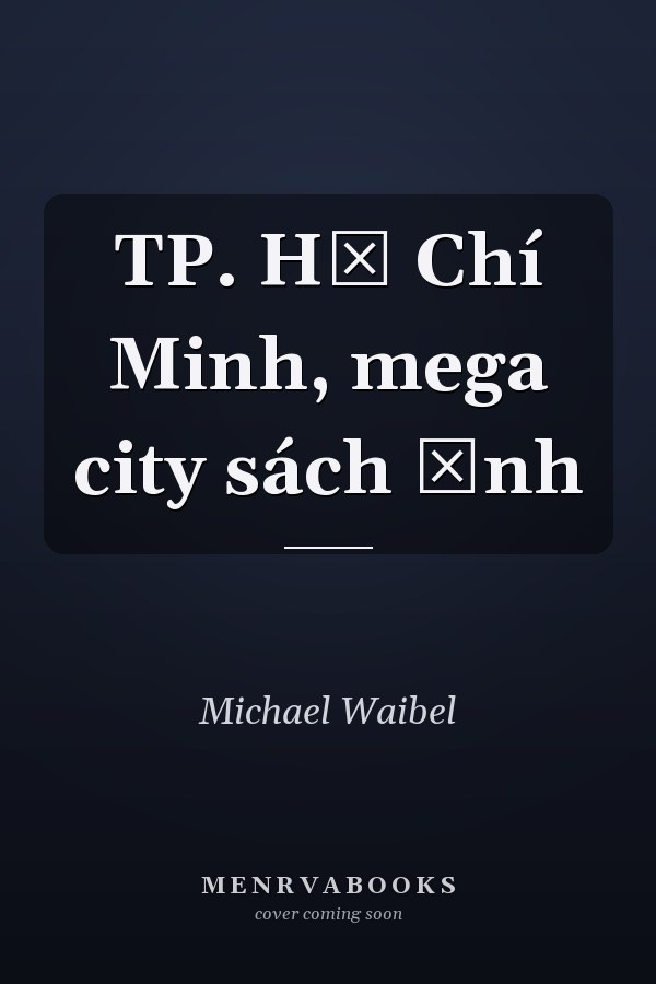 TP. Hồ Chí Minh, mega city sách ảnh