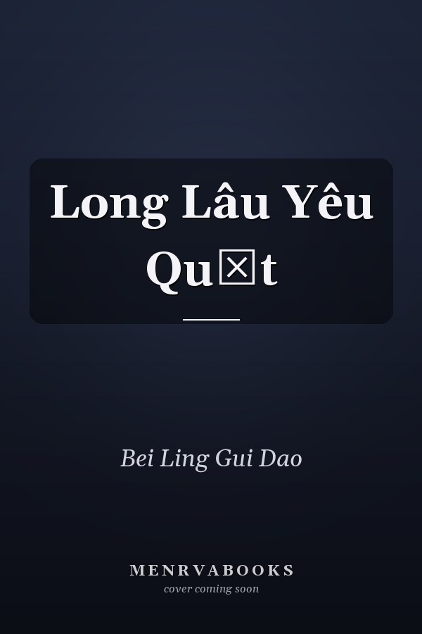 Long Lâu Yêu Quật