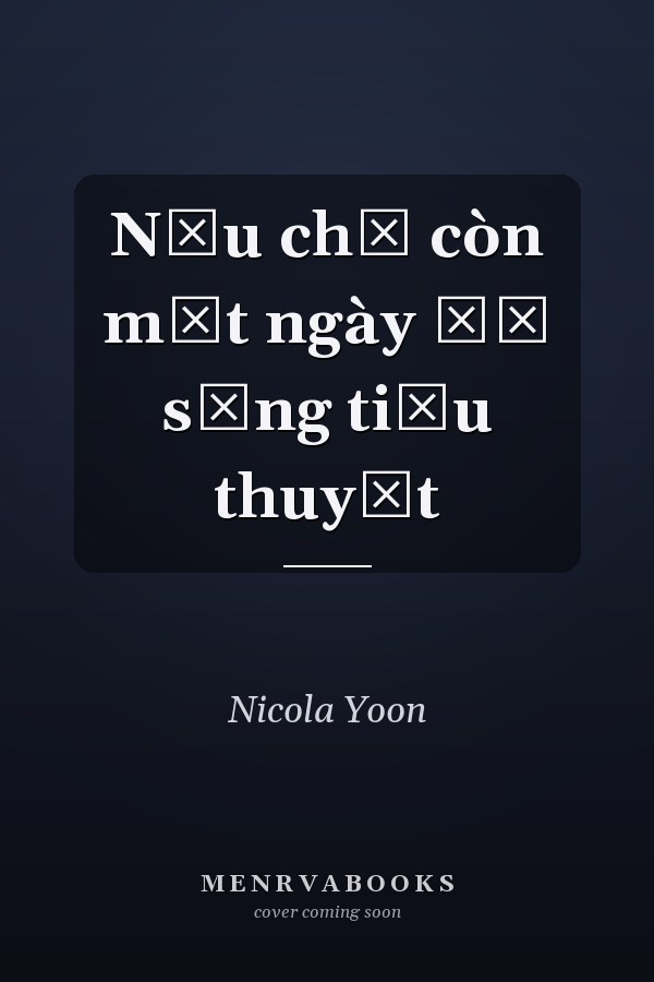 Nếu chỉ còn một ngày để sống tiểu thuyết