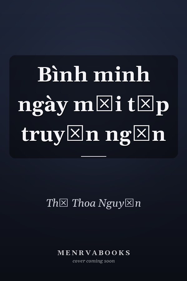Bình minh ngày mới tập truyện ngắn