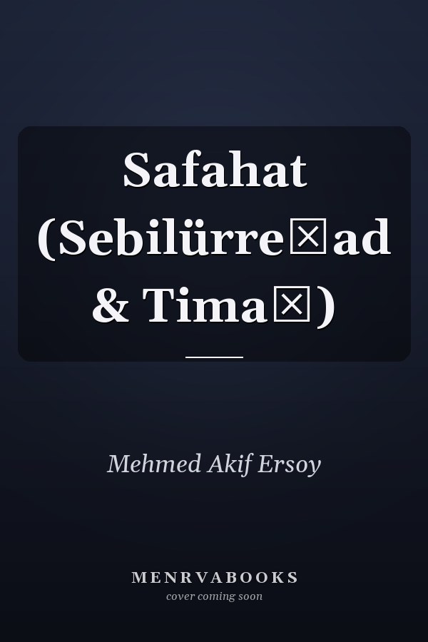 Safahat (Sebilürreşad & Timaş)