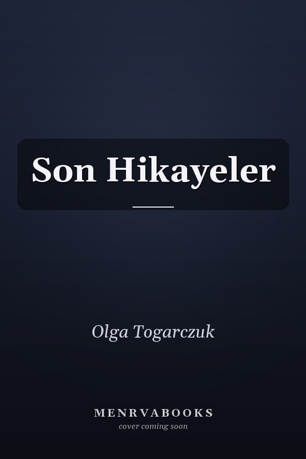 Son Hikayeler