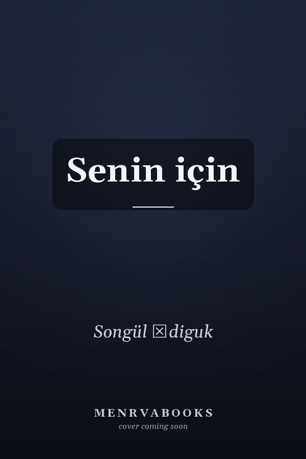Senin için