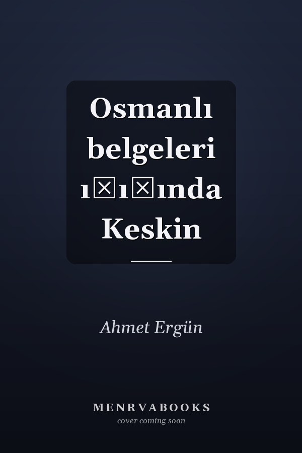 Osmanlı belgeleri ışığında Keskin
