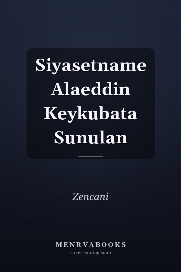 Siyasetname Alaeddin Keykubata Sunulan