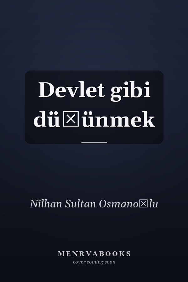 Devlet gibi düşünmek