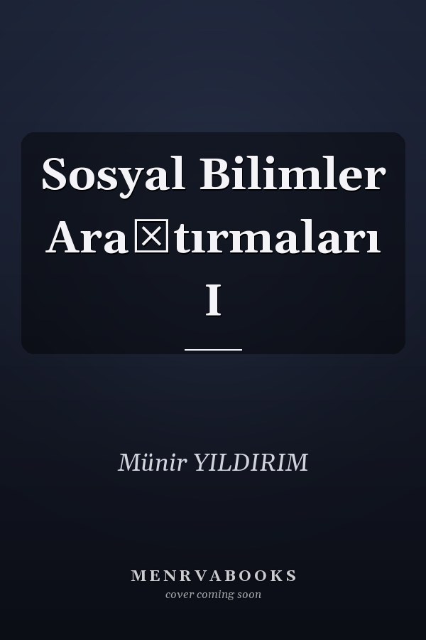 Sosyal Bilimler Araştırmaları I