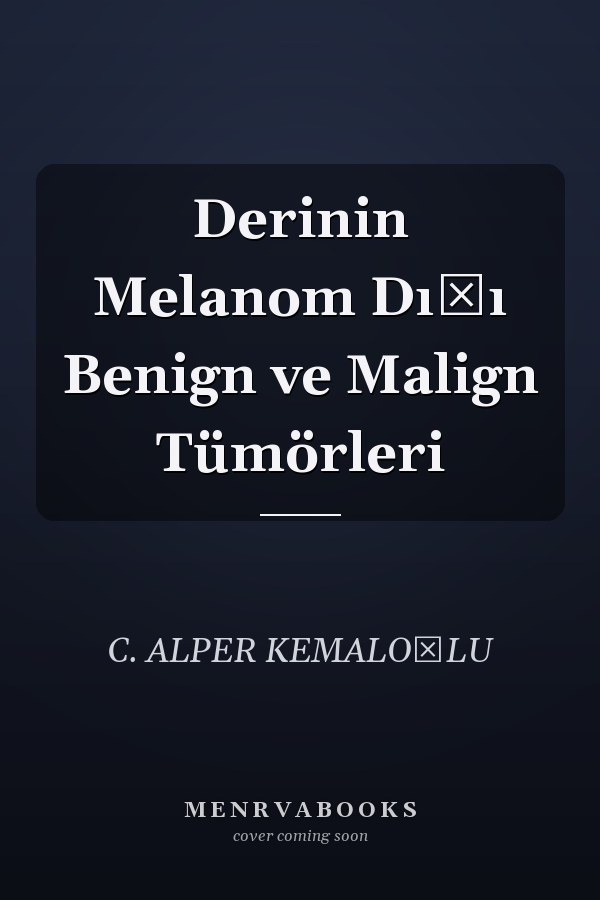 Derinin Melanom Dışı Benign ve Malign Tümörleri