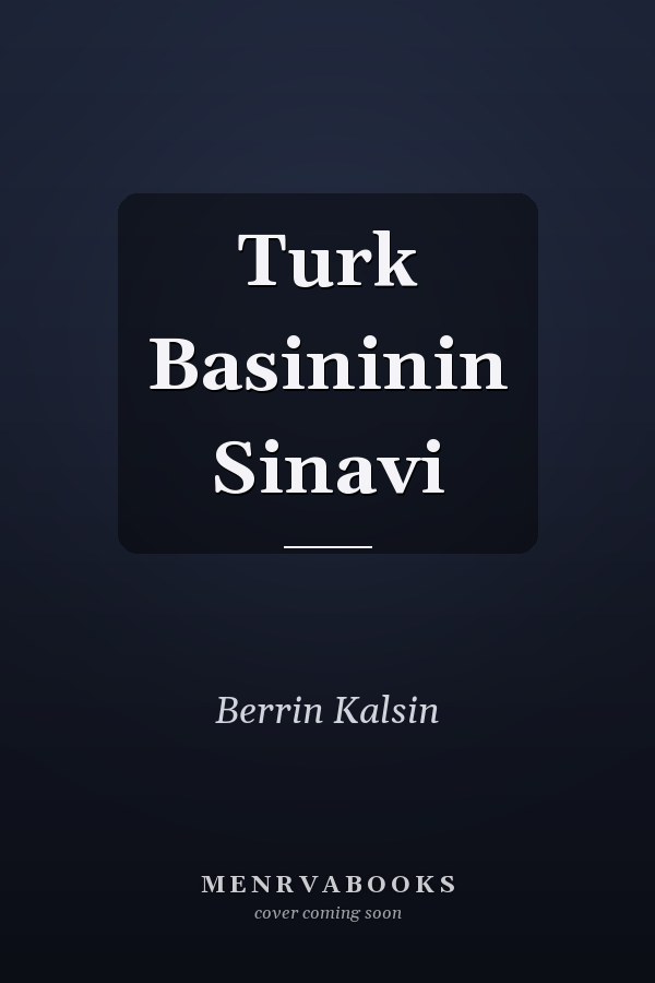 Turk Basininin Sinavi