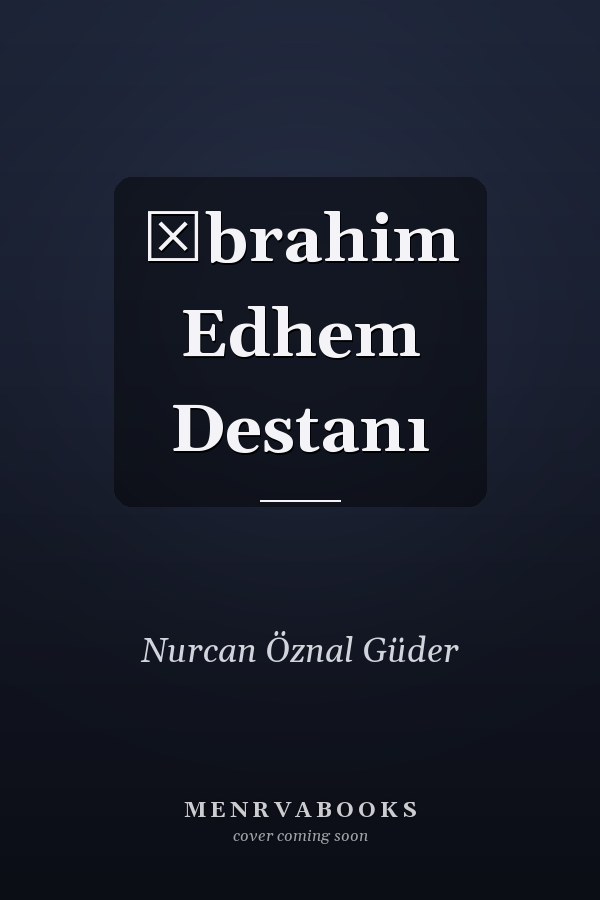 İbrahim Edhem Destanı