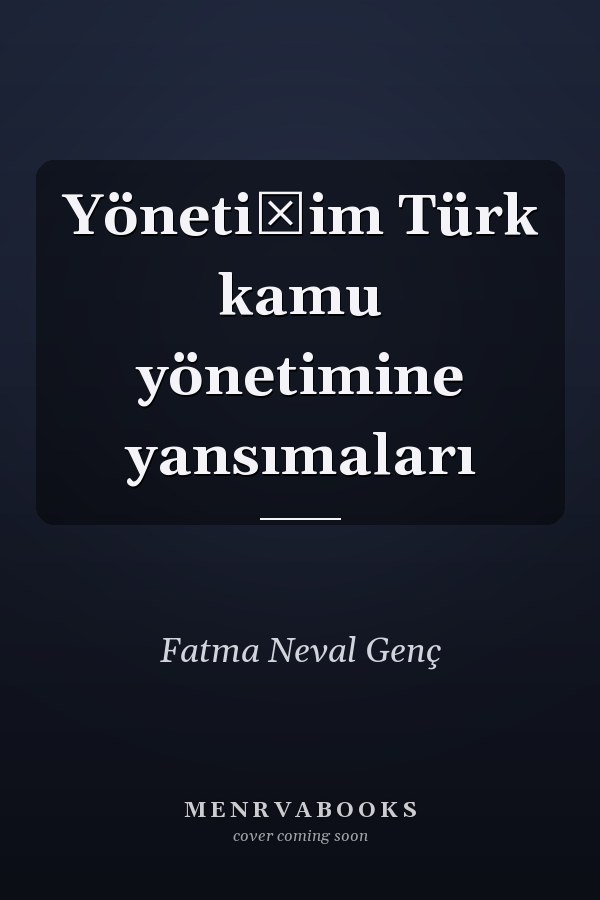 Yönetişim Türk kamu yönetimine yansımaları