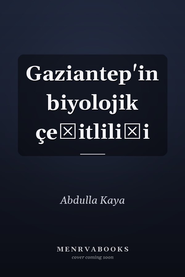 Gaziantep'in biyolojik çeşitliliği