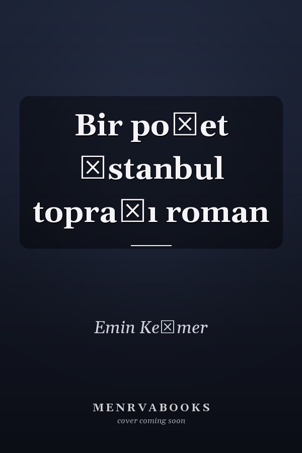 Bir poşet İstanbul toprağı roman