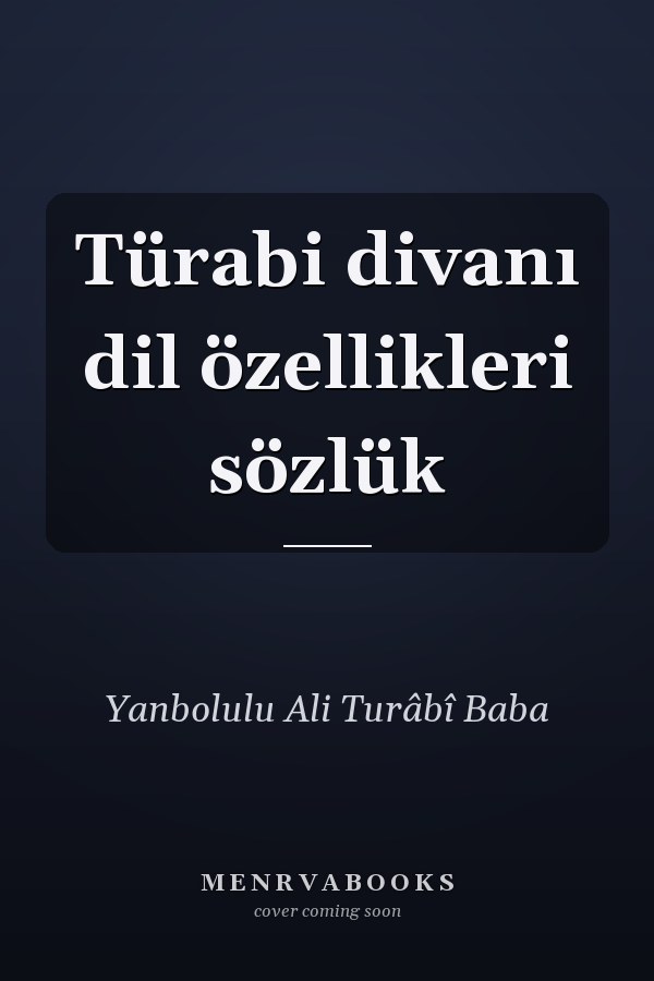 Türabi divanı dil özellikleri sözlük