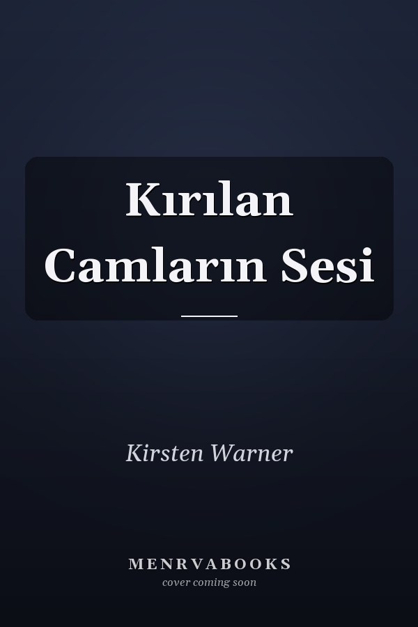Kırılan Camların Sesi