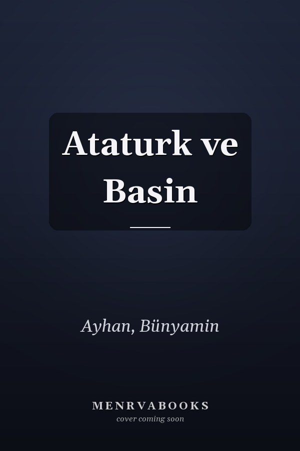 Ataturk ve Basin