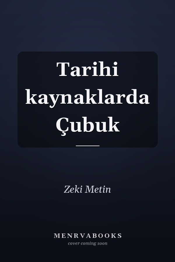 Tarihi kaynaklarda Çubuk