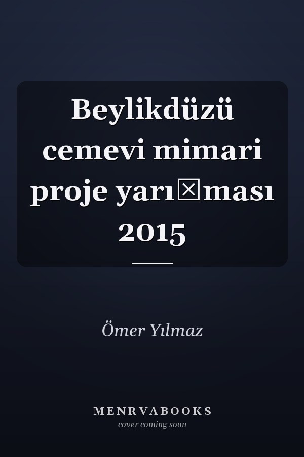 Beylikdüzü cemevi mimari proje yarışması 2015