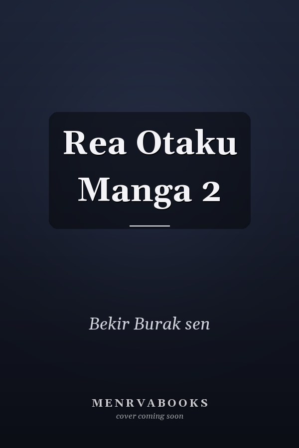 Rea Otaku Manga 2