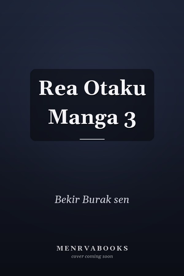 Rea Otaku Manga 3