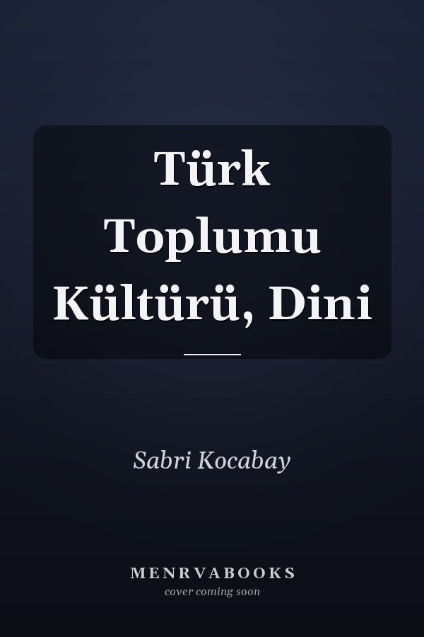 Türk Toplumu Kültürü, Dini