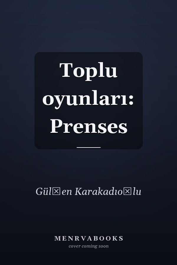 Toplu oyunları: Prenses
