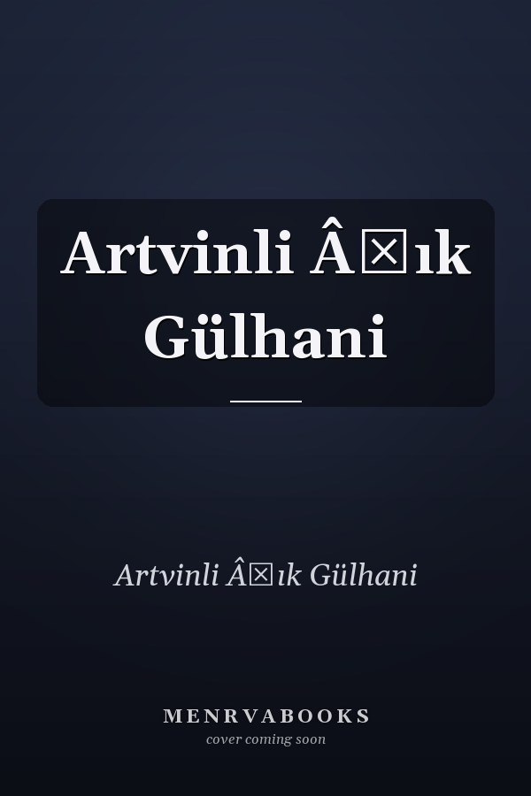 Artvinli Âşık Gülhani