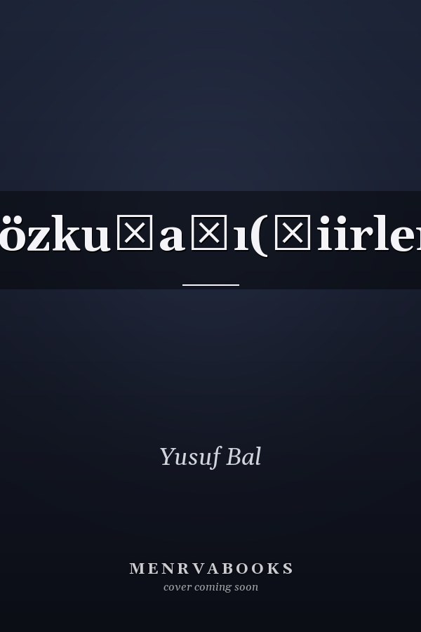 Gözkuşağı(şiirler)