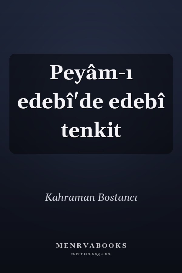 Peyâm-ı edebî'de edebî tenkit