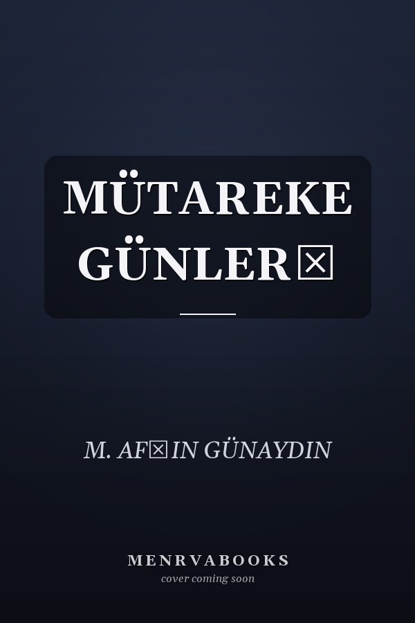 MÜTAREKE GÜNLERİ